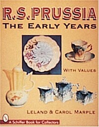 R.S. Prussia: The Early Years (Paperback)
