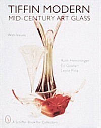 Tiffin Modern: Mid-Century Art Glass (Hardcover)