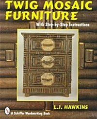 More Twig Mosaic Furniture (Paperback)