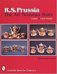 R.S. Prussia: The Art Nouveau Years (Paperback)