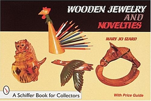 Wooden Jewelry and Novelties (Paperback)