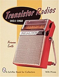 Transistor Radios: 1954-1968 (Paperback)