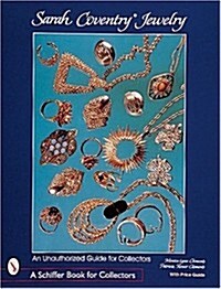 Sarah Coventry(r) Jewelry: An Unauthorized Guide for Collectors (Paperback)