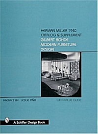 Herman Miller 1940 Catalog & Supplement: Gilbert Rohde Modern Furniture Design (Hardcover)