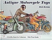 Antique Motorcycle Toys (Hardcover)