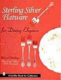 Sterling Silver Flatware for Dining Elegance (Hardcover, 2, Rev & Expanded)