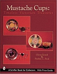 Mustache Cups: Timeless Victorian Treasures (Hardcover)