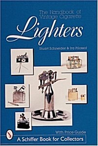 The Handbook of vintage Cigarette Lighters (Paperback)