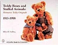 Teddy Bears and Stuffed Animals: Hermann Teddy Originals(r), 1913-1998 (Paperback)