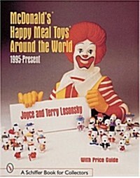 McDonalds(r) Happy Meal Toys(r) Around the World: 1995-Present (Paperback)