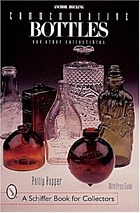 Anchor Hocking Commemorative Bottles: And Other Collectibles (Paperback)