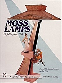 Moss Lamps: Lighting the 50s (Hardcover)