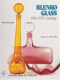 Blenko Glass: 1962-1971 Catalogs (Hardcover)