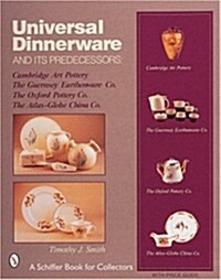 Universal Dinnerware: And Its Predecessors (Paperback)