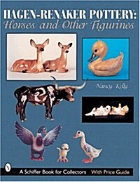 Hagen-Renaker Pottery: Horses and Other Figurines (Paperback)