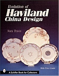 Evolution of Haviland China Design (Hardcover)