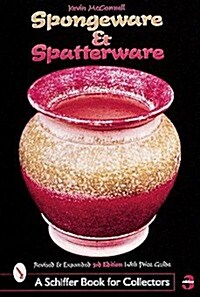 Spongeware and Spatterware (Paperback, 3, Revised, Expand)