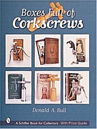 Boxes Full of Corkscrews (Hardcover)