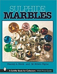 Sulphide Marbles (Paperback)