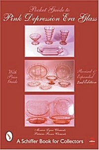 Pocket Guide to Pink Depression Era Glass (Paperback, 2, Revised, Expand)