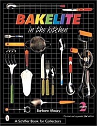 Bakelite in the Kitchen (Paperback, 2, Revised, Expand)