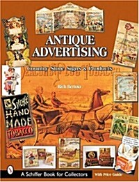 Antique Advertising: Country Store Signs and Products (Paperback)
