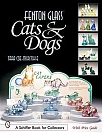 Fenton Glass Cats & Dogs (Paperback)