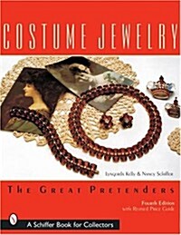 Costume Jewelry: The Great Pretenders (Paperback, 4, Edition-Revised)