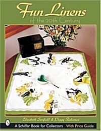 Fun Linens of the 20th Century (Paperback)