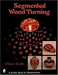 Segmented Wood Turning (Paperback)