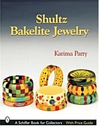 Shultz Bakelite Jewelry (Paperback)