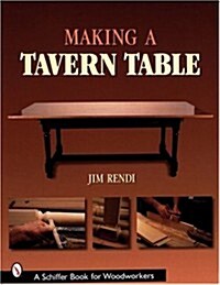 Making a Tavern Table (Paperback)