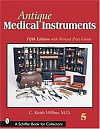 Antique Medical Instruments (Paperback, 5, Revised)