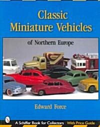 Classic Miniature Vehicles: Northern Europe: Northern Europe (Paperback)