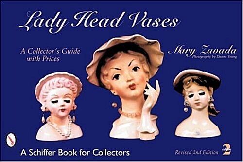 Lady Head Vases: A Collectors Guide with Prices (Paperback, 2, Revised)