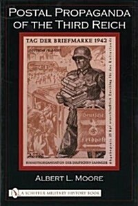 Postal Propaganda of the Third Reich (Paperback)