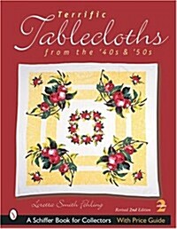 Terrific Tablecloths: From the 40s & 50s (Paperback, 2, Edition, Revise)
