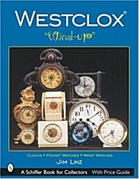 Westclox(r): Wind-Up (Paperback)
