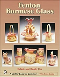 Fenton Burmese Glass (Hardcover)