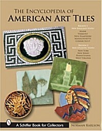 [중고] The Encyclopedia of American Art Tiles (Hardcover)