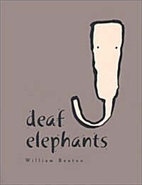 Deaf Elephants (Hardcover)