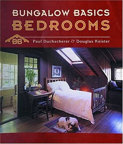 Bungalow Basics: Bedrooms (Hardcover)