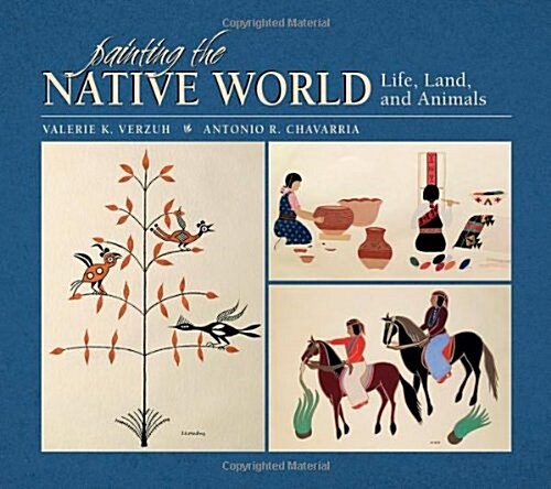 Painting the Native World (Hardcover)