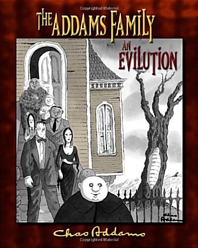 The Addams Family: An Evilution (Hardcover)