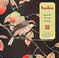 Haiku: Japanese Art and Poetry (Hardcover)