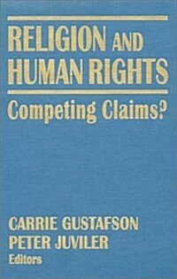 Religion and Human Rights : Competing Claims? (Hardcover)