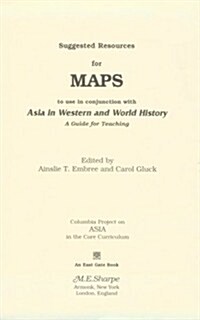 Suggested Resources for Maps to use in conjunction with Asia in Western and World History : A Guide for Teaching (Paperback)