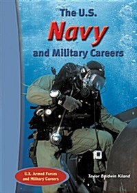 The U.S. Navy and Military Careers (Paperback)