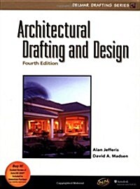 Architectural Drafting and Design, 4e (4th, Hardcover)