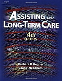 Assisting in Long Term Care (4th, Paperback)